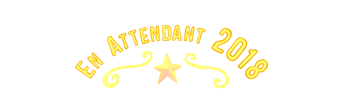En attendant 2018 !
